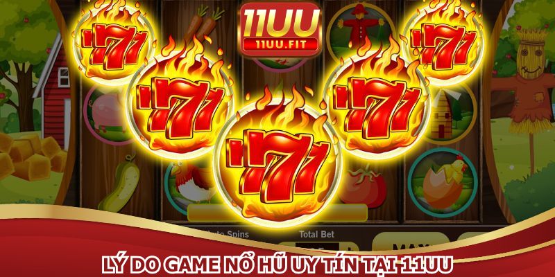 Lý do game nổ hũ uy tín được lựa chọn