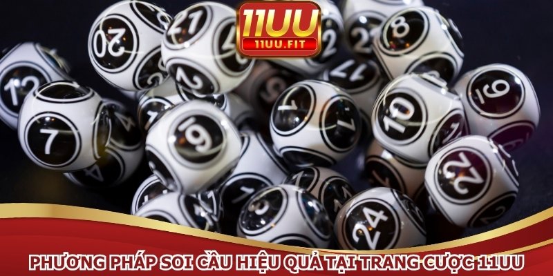 Phương pháp soi cầu hiệu quả tại trang cược 11UU